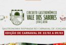 Circuito Gastronômico Vale dos Sabores traz a alegria do Carnaval para a mesa dos joaçabenses e turistas